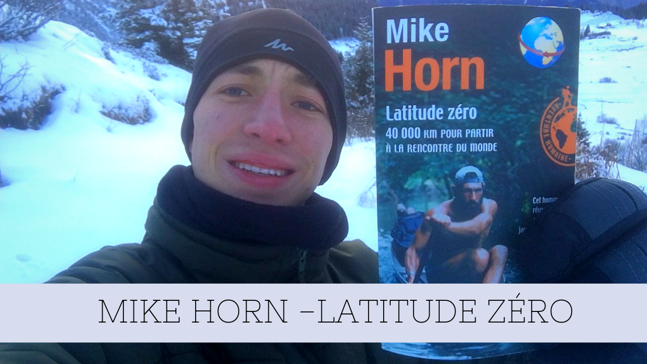 LATITUDE ZERO – Mike Horn [Livre]